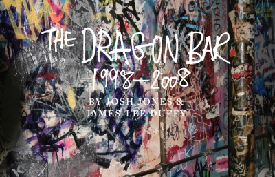 New Book: "The Dragon Bar: 1998—2008," by Josh Jones and James Lee Duffy image
